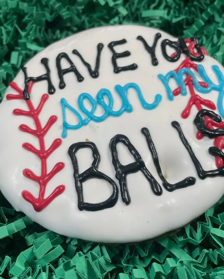 Have You Seen My Balls Cookie